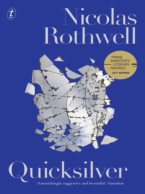 Title details for Quicksilver by Nicolas Rothwell - Available